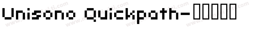 Unisono Quickpath字体转换